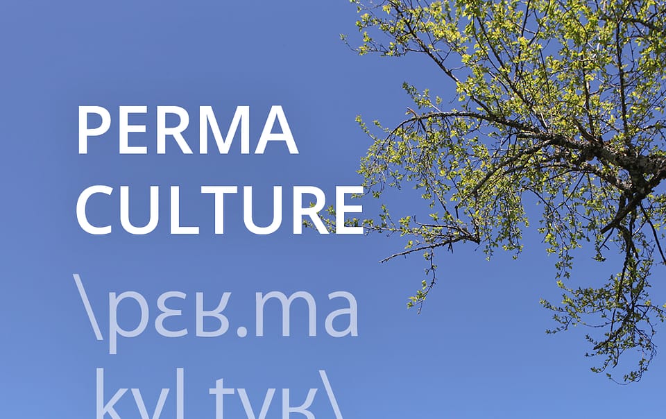 Perma culture